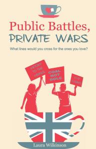 Public Battles Private Wars by Laura Wilkinson